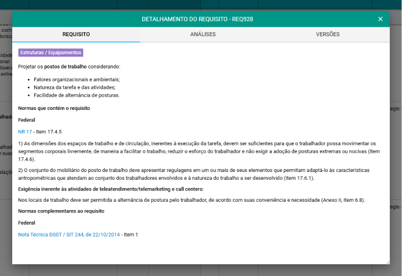 Captura de tela da plataforma Greenlegis exibindo a janela “Detalhamento do Requisito – REQ928”. Na aba “Requisito”, o conteúdo trata do projeto dos postos de trabalho, considerando fatores organizacionais e ambientais, a natureza das tarefas e a facilidade de alternância de posturas. A tela apresenta a base legal federal da NR 17, item 17.4.5, com orientações sobre dimensões adequadas dos espaços de trabalho, ajustes do mobiliário às características antropométricas dos trabalhadores e exigências específicas para atividades de teleatendimento, telemarketing e call centers. Também consta a referência à Nota Técnica DSST/SIT nº 244/2014.